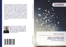 Bookcover of ADULT LITERACY AND LANGUAGE TEACHING