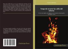 Portada del libro de Vengo de recorrer las calles del infierno