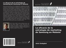 Обложка La eficacia de la estrategia de marketing de Samsung en Malasia