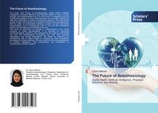 Portada del libro de The Future of Anesthesiology