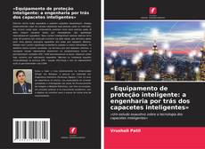 Buchcover von «Equipamento de proteção inteligente: a engenharia por trás dos capacetes inteligentes»