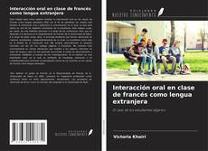 Interacción oral en clase de francés como lengua extranjera的封面
