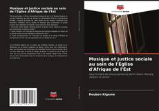 Musique et justice sociale au sein de l'Église d'Afrique de l'Est的封面