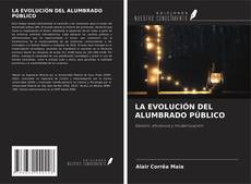 Capa do livro de LA EVOLUCIÓN DEL ALUMBRADO PÚBLICO 