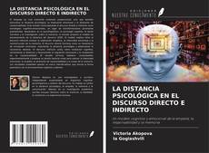 Capa do livro de LA DISTANCIA PSICOLÓGICA EN EL DISCURSO DIRECTO E INDIRECTO 