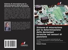 Borítókép a  Sistema di misurazione per la determinazione delle deviazioni termiche nei sensori di posizione - hoz