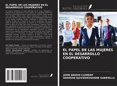 Copertina di EL PAPEL DE LAS MUJERES EN EL DESARROLLO COOPERATIVO