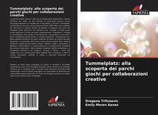 Bookcover of Tummelplatz: alla scoperta dei parchi giochi per collaborazioni creative