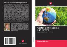 Borítókép a  Gestão ambiental na agricultura - hoz