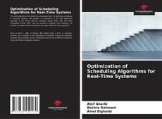 Portada del libro de Optimization of Scheduling Algorithms for Real-Time Systems