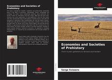 Bookcover of Economies and Societies of Prehistory
