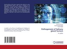Обложка Pathogenesis of Salivary gland Tumors