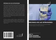 Bookcover of MECÁNICA DE LAS INTRUSIONES