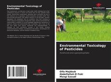 Bookcover of Environmental Toxicology of Pesticides
