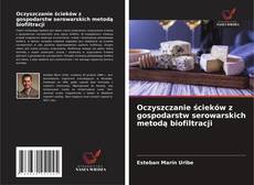 Portada del libro de Oczyszczanie ścieków z gospodarstw serowarskich metodą biofiltracji
