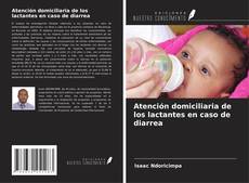 Bookcover of Atención domiciliaria de los lactantes en caso de diarrea