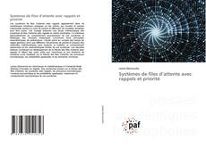 Bookcover of Systèmes de files d’attente avec rappels et priorité
