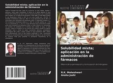 Borítókép a  Solubilidad mixta; aplicación en la administración de fármacos - hoz