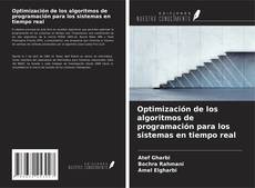Borítókép a  Optimización de los algoritmos de programación para los sistemas en tiempo real - hoz