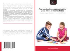 Couverture de Acompañamiento socioeducativo para niños con dificultades