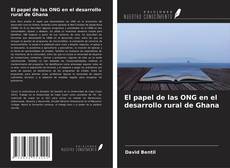 Bookcover of El papel de las ONG en el desarrollo rural de Ghana