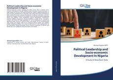 Couverture de Political Leadership and Socio-economic Development In Nigeria
