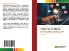 Couverture de GEOMETRIA EM CÓDIGO
