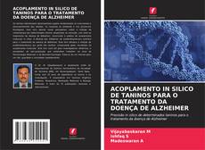 Portada del libro de ACOPLAMENTO IN SILICO DE TANINOS PARA O TRATAMENTO DA DOENÇA DE ALZHEIMER