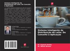 Portada del libro de Sistema Inteligente de Distribuição de Leite: Do Conceito à Aplicação