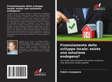 Borítókép a  Finanziamento dello sviluppo locale: esiste una soluzione endogena? - hoz