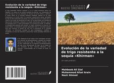 Borítókép a  Evolución de la variedad de trigo resistente a la sequía «Khirman» - hoz
