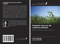 Borítókép a  Fomento del uso de cultivos andinos - hoz