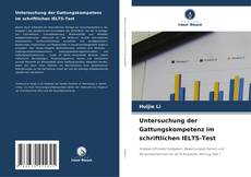 Bookcover of Untersuchung der Gattungskompetenz im schriftlichen IELTS-Test