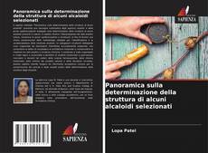 Portada del libro de Panoramica sulla determinazione della struttura di alcuni alcaloidi selezionati