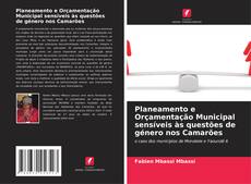 Planeamento e Orçamentação Municipal sensíveis às questões de género nos Camarões kitap kapağı