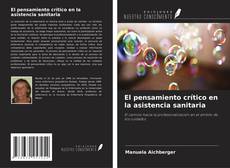 Borítókép a  El pensamiento crítico en la asistencia sanitaria - hoz