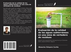 Borítókép a  Evaluación de la calidad de las aguas subterráneas en una zona de vertedero de residuos - hoz