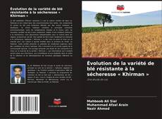 Bookcover of Évolution de la variété de blé résistante à la sécheresse « Khirman »