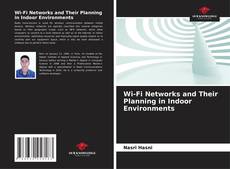 Couverture de Wi-Fi Networks and Their Planning in Indoor Environments
