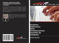 Gestione elettronica della climatizzazione assistita da computer kitap kapağı
