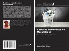 Bookcover of Residuos electrónicos en Mozambique