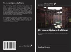 Buchcover von Un romanticismo kafkiano