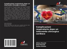 Borítókép a  Complicazioni respiratorie dopo un intervento chirurgico cardiaco - hoz