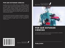 Borítókép a  POR QUÉ ESTUDIAR CIENCIAS - hoz