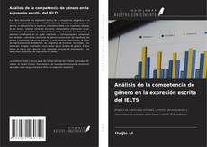Borítókép a  Análisis de la competencia de género en la expresión escrita del IELTS - hoz
