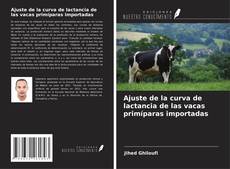 Обложка Ajuste de la curva de lactancia de las vacas primíparas importadas