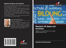 Bookcover of Nozioni di base sul turismo