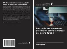 Efecto de los elementos de adición sobre la dureza del acero 42CD4的封面