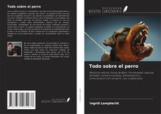 Bookcover of Todo sobre el perro