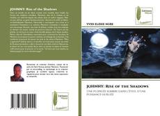 Borítókép a  JOHNNY: Rise of the Shadows - hoz